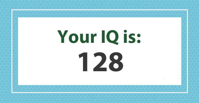 Your IQ is: 128